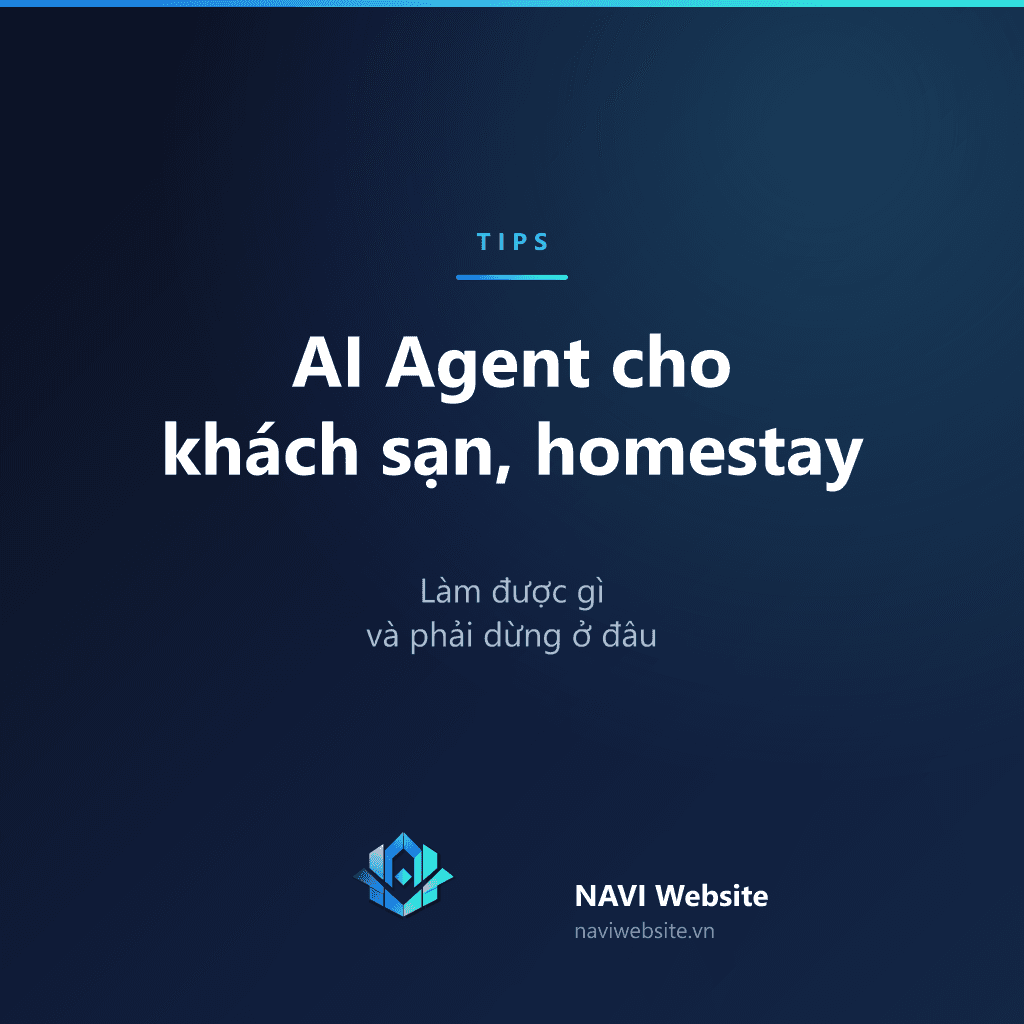 AI Agent cho khách sạn và homestay: từ lúc khách hỏi phòng đến khi xác nhận