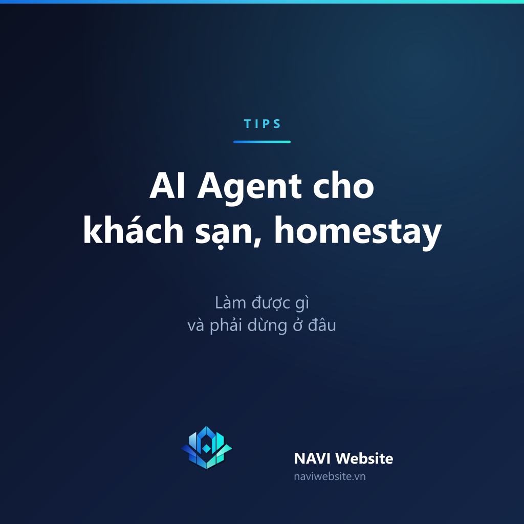 AI Agent cho khách sạn và homestay: từ lúc khách hỏi phòng đến khi xác nhận